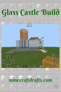 Glass Castle Build
