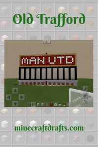 Old Trafford Build