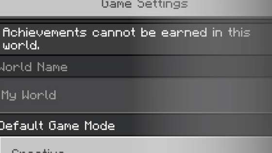 A close-up of the Minecraft game settings menu, with the text 'Achievements cannot be earned in this world,' highlighted. Below are additional settings options, including 'World Name' with the entry 'My World' and 'Default Game Mode' partially visible.